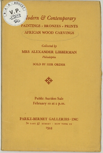 Modern and contemporary paintings, bronzes, prints, African wood carvings collected by Mrs Alexander Lieberman [...] : [vente du 10 février 1944]
