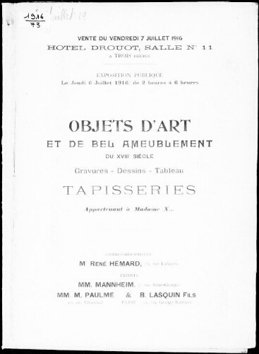 Catalogue des objets d'art et de bel ameublement du XVIIIe siècle […] : [vente du 7 juillet 1916]