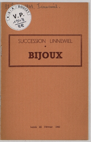 Succession Linnewiel ; Bijoux : [vente du 22 février 1943]