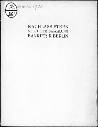 Nachlass Stern nebst der Sammlung Bankier R. Berlin […] : [vente du 14 novembre 1916]