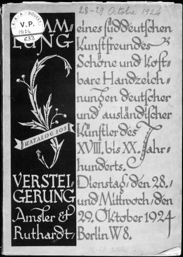 Eines süddeutschen Kunstfreundes schöne und kostbare Hanszeichnungen deutscher und ausländischer Künstler [...] : [vente des 28 et 29 octobre 1924]