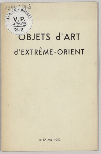 Objets d'art d'Extrême-Orient : [vente du 17 mai 1943]