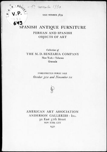 Spanish antique furniture, Persian and Spanish objects of art, collection of the M. D. Benzaria Company [...] : [vente des 31 octobre et 1er novembre 1930]