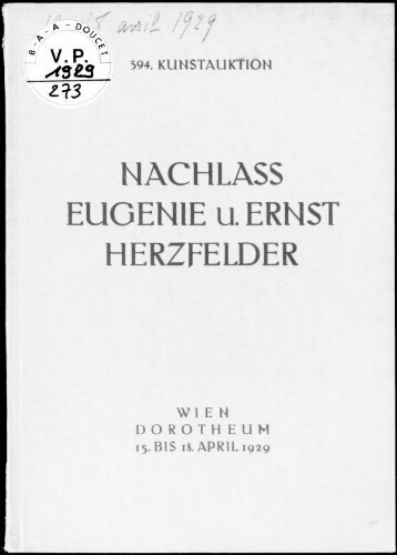 Nachlass Eugenie u. Ernst Herzfelder : [vente du 15 au 18 avril 1929]