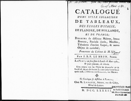 Catalogue d’une belle collection de tableaux des écoles d’Italie, de Flandre, de Hollande, et de France [...] : [vente du 18 mars 1782]