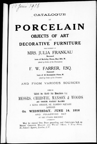 Catalogue of porcelain, objects of art and decorative furniture […] : [vente du 14 juin 1916]