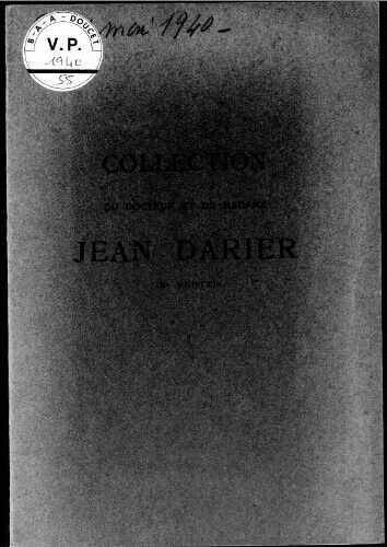 Collection du Docteur et de Madame Jean Darier (2ème vente) : [vente des 9 et 10 mai 1940]