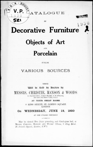 Catalogue of decorative furniture, objects of art and porcelain from various sources : [vente du 18 juin 1930]
