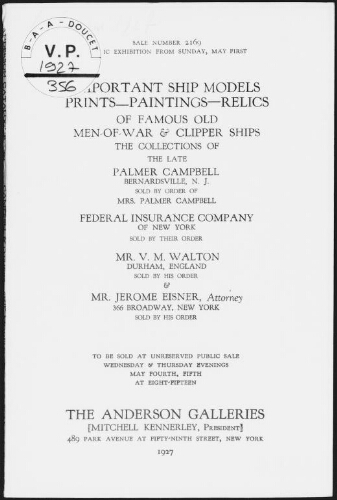 Important ship models, prints, paintings, relics, of famous old men-of-war & clipper ships, the collections of the late Palmer Campbell [...] : [vente des 14 et 15 mai 1927]