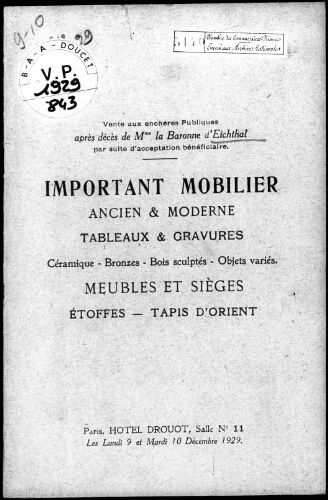 Vente aux enchères publiques après décès de Mme la Baronne d'Eichthal [...] : [vente des 9 et 10 décembre 1929]