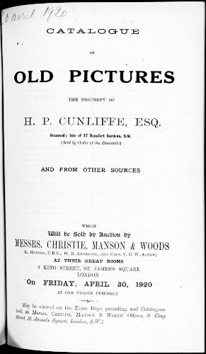 Catalogue of old pictures the property of H. P. Cunliffe, esquire […] : [vente du 30 avril 1920]