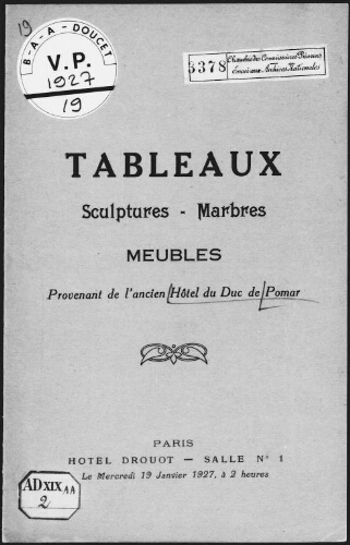 Tableaux, sculptures, marbres, meubles, provenant de l'ancien Hôtel du Duc de Pomar : [vente du 19 janvier 1927]