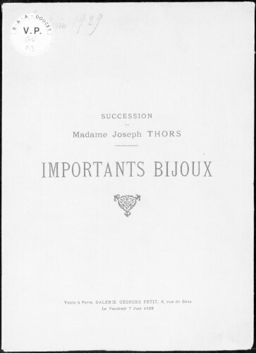Succession de Madame Joseph Thors ; importants bijoux : [vente du 7 juin 1929]